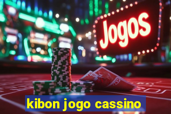 kibon jogo cassino